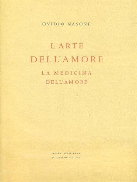 L'arte dell'amore. La medicina dell'amore