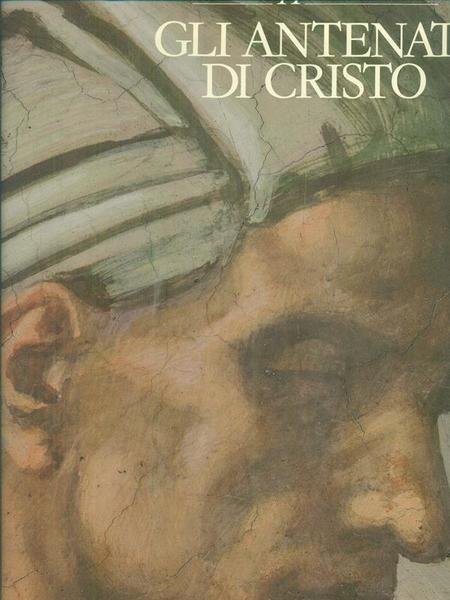 Michelangelo: Gli antenati di Cristo La Cappella Sistina