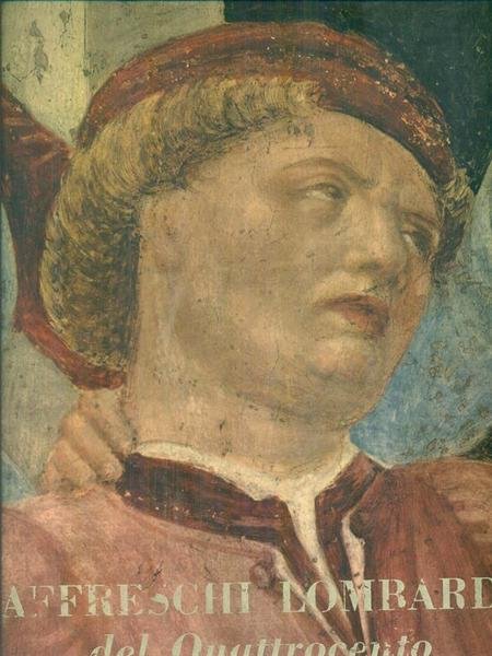 Affreschi lombardi del quattrocento