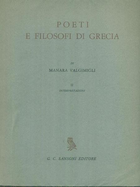 Poeti e filosofi di Grecia vol. II Interpretazioni