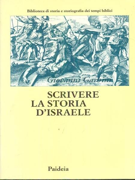Scrivere la storia d'Israele