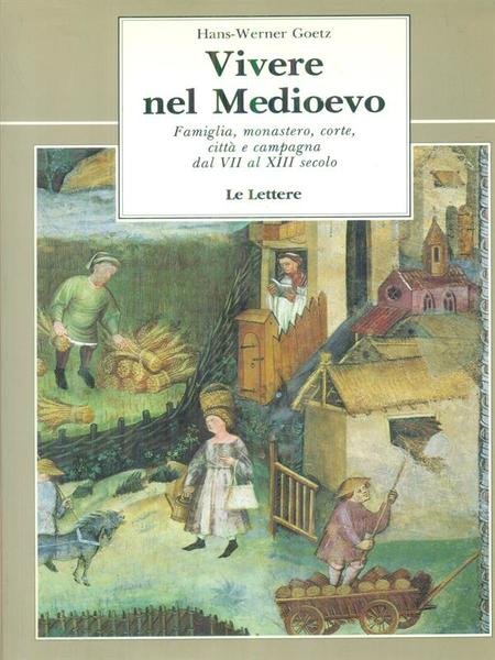 Vivere nel Medioevo