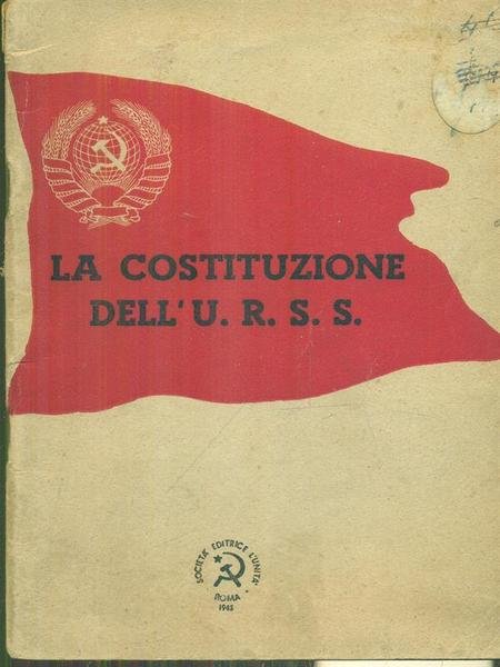 La costituzione dell'U.R.S.S.