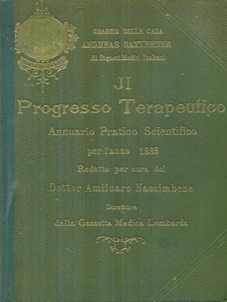 Il progresso terapeutico annuario pratico scientifico per l'anno 1899