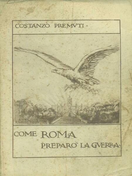 Come Roma preparo' la guerra