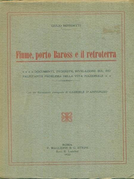 Fiume, porto Baross e il retroterra