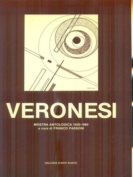Veronesi mostra antologica 1930-1980 | Immagine principale