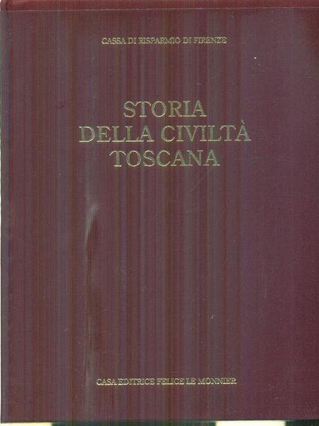 Storia della civilta' toscana 5vv