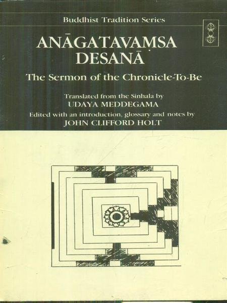 Anagatavamsa Desana