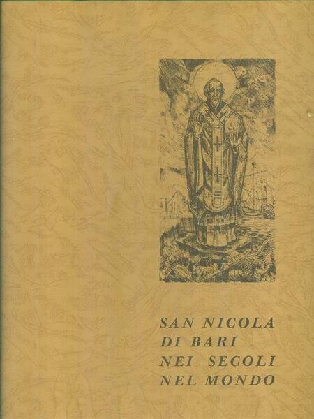 San Nicola di Bari nei secoli nel mondo