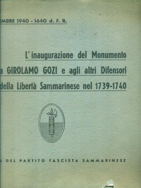 L'inaugurazione del monumento a Girolamo Gozi