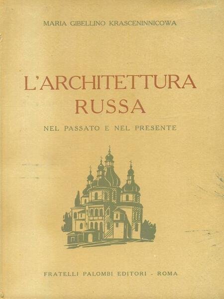 L'architettura russa nel passato e nel presente