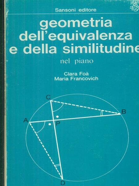 Geometria dell'equivalenza e della similitudine