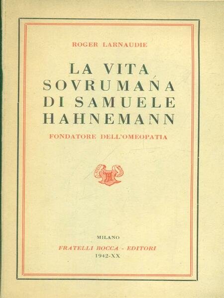 La vita sovrumana di Samuele Hahnemann