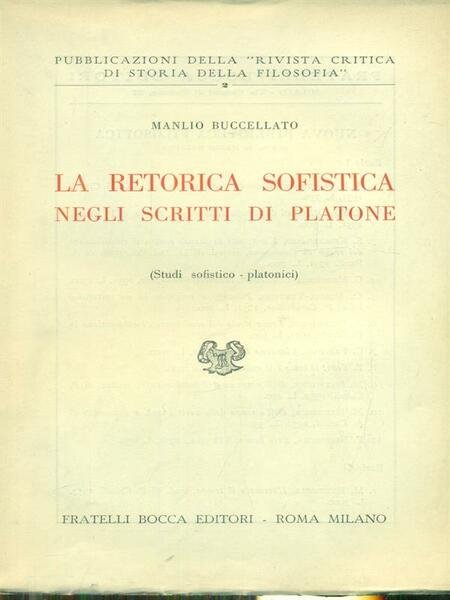 La retorica sofistica negli scritti di Platone