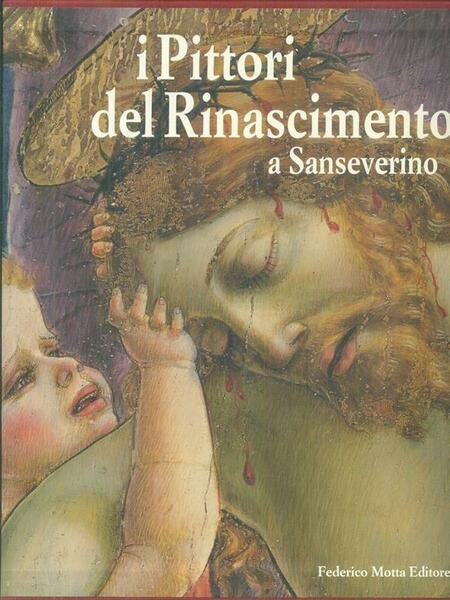 I pittori del Rinascimento a San Severino