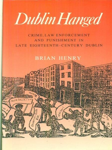 Dublin hanged