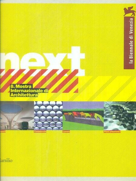 Next 8 mostra internazionale di architettura 2002