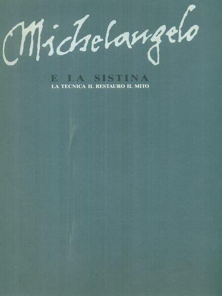 Michelangelo e la Sistina