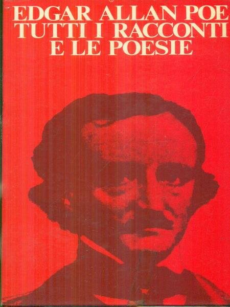 Tutti i racconti e le poesie