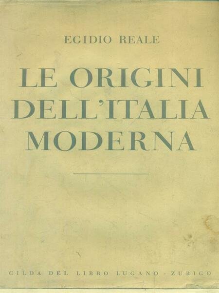 Le origini dell'Italia moderna