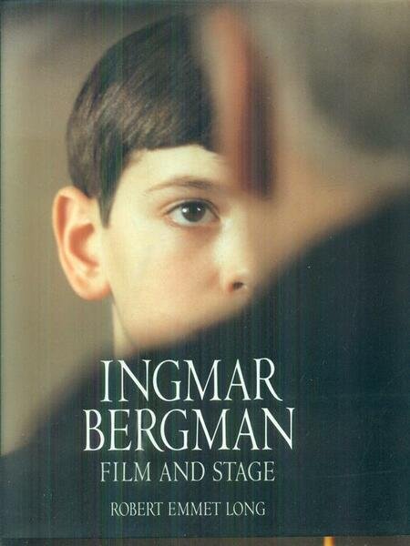 Ingmar Bergman. Film and stage