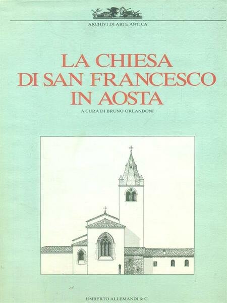 La chiesa di San Francesco in Aosta