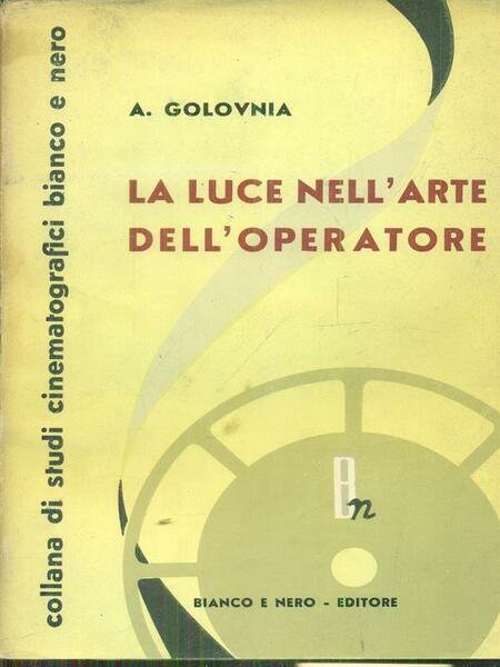La luce nell'arte dell'operatore