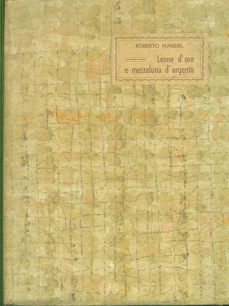 Leone d'oro e mezzaluna d'argento | Immagine principale
