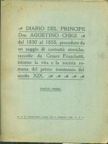 Diario del principe Don Agostino Chigi 2vv