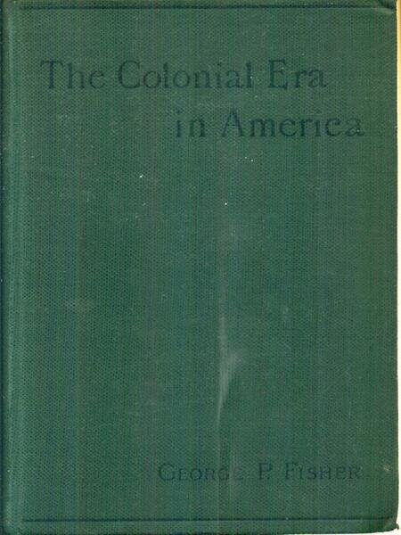 The colonial era in America