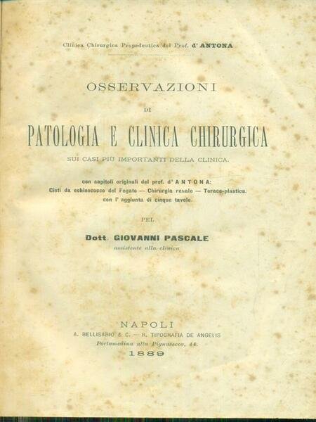 Osservazioni di patologia e clinica chirurgica