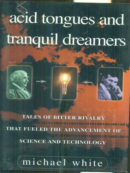 Acid tongues and tranquil dreamers