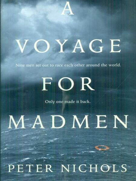 A voyage for madmen