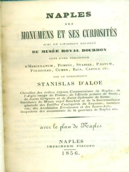 Naples et ses monumens et ses curiosites