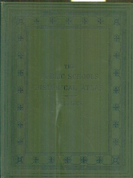 The public school historical atlas