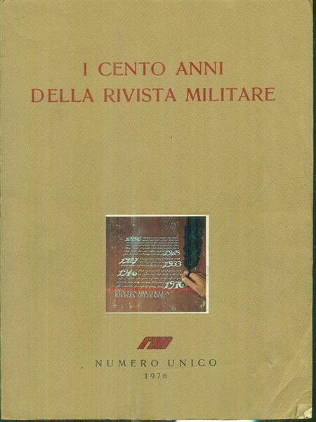 I cento anni della Rivista Militare