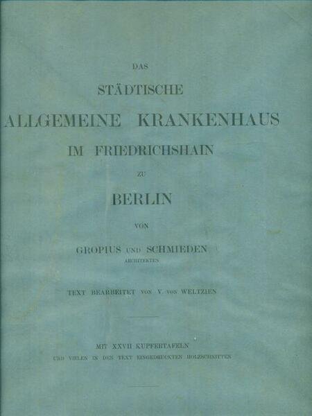 Das stadtische allgemeine krankenhaus im friedrichshain zu Berlin