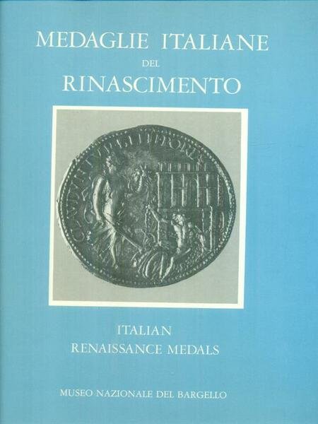 Medaglie italiane del Rinascimento 3vv.