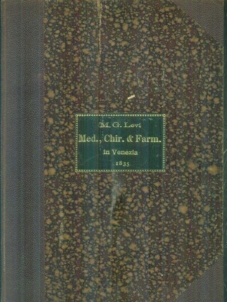 Ricordi intorno agli incliti medici chirurghi e farmacisti