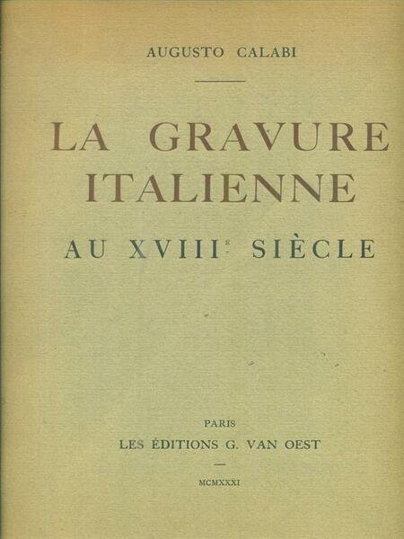 La gravure italienne ai XVIII siecle