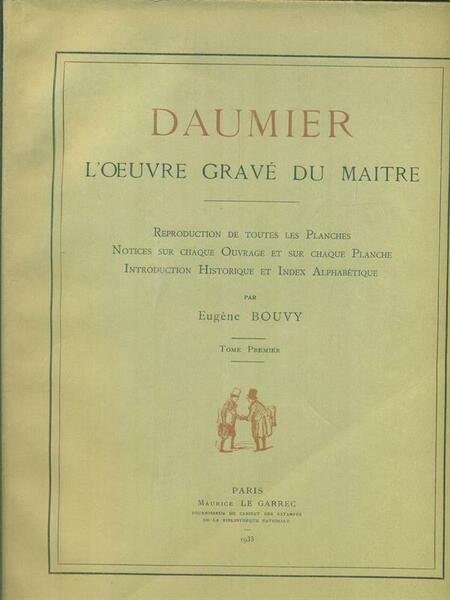 Daumier. L'oeuvre grave' du maitre 2vv