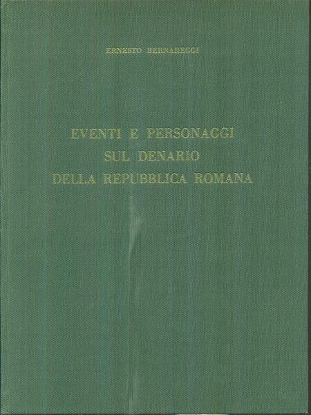 Eventi e personaggi dul denario della Repubblica Romana