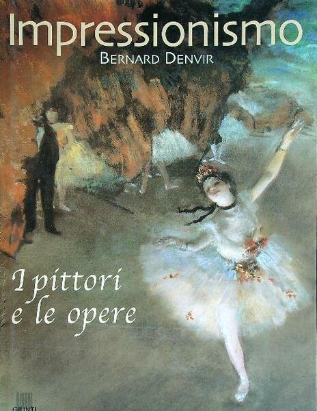 Impressionismo. I pittori e le opere | Immagine principale
