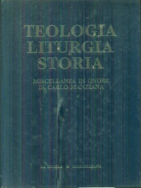 Teologia Liturgia Storia