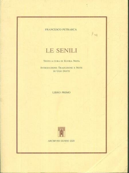 Le senili libro primo