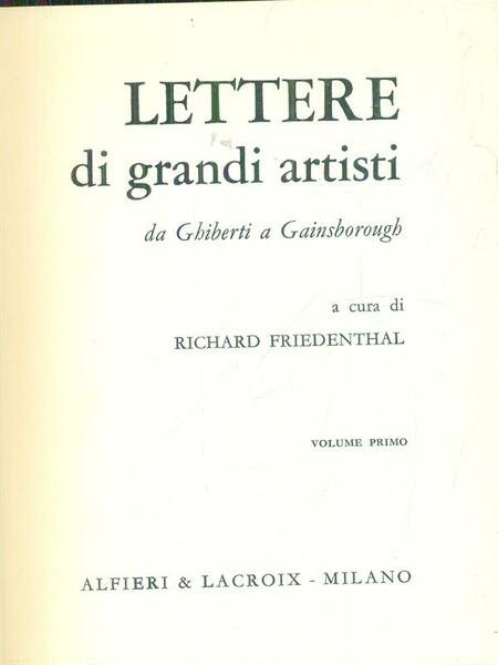 Lettere di grandi artisti vol. I