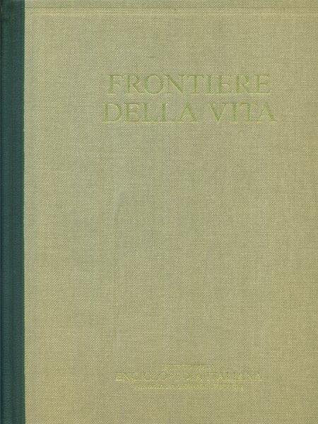 Frontiere della vita 5vv.