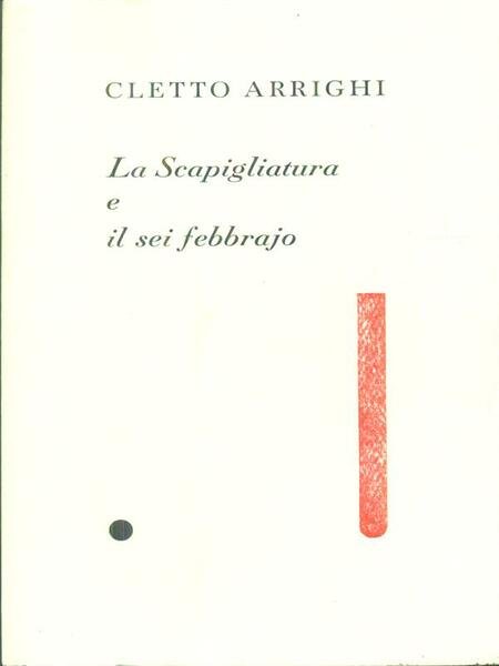 La Scapigliatura e il 6 febbrajo