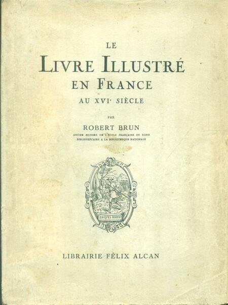 Le livre illustree en France ai XVI siecle